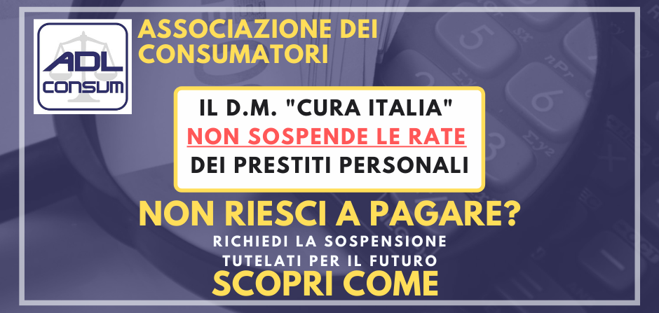 RICHIESTA SOSPENSIONE RATE PRESTITI PERSONALI E MUTUI – CORONAVIRUS
